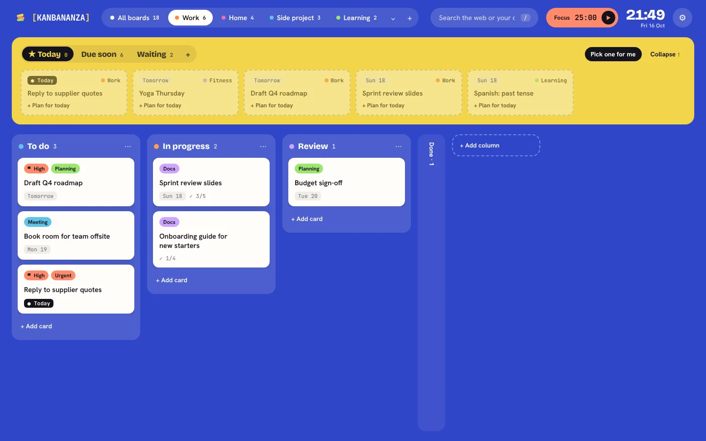 The KanBananza new tab page. A top bar lists boards for Work, Home, Side project and Learning, with a focus timer and clock. Below it, a yellow Up next panel shows cards due soon, and the Work board has To do, In progress and Review columns of cards.